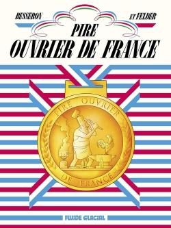 Pire ouvrier de France