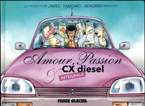 Amour passion et CX diesel - intégrale