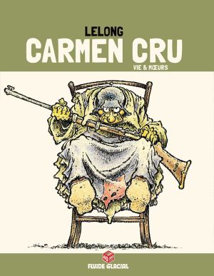 Carmen Cru tome 3 - édition 40 ans