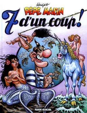 Pépé Malin tome 6 - 7 d'un coup