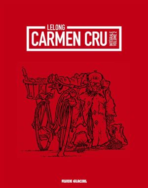 Carmen Cru intégrale tome 2