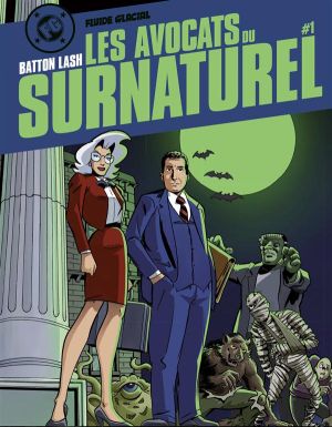 Les avocats du surnaturel tome 1