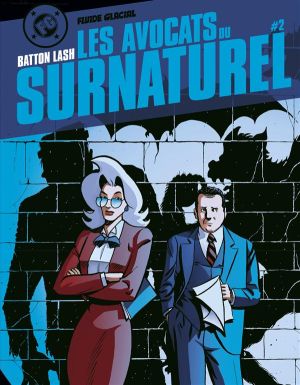 Les avocats du surnaturel tome 2