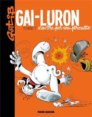 Gai-Luron tome 7 - édition 2017