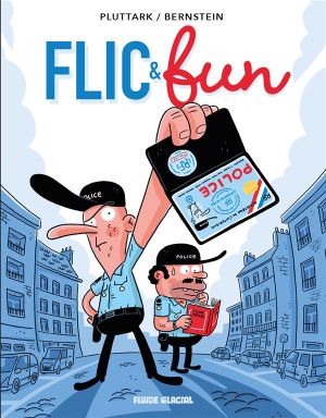 Flic & Fun tome 1