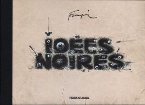 Les idées noires - intégrale tirage de tête