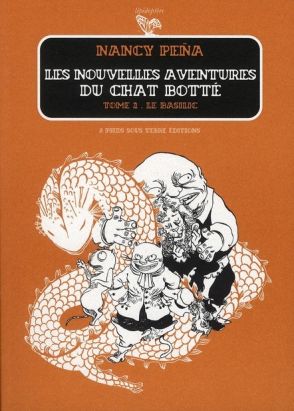 les nouvelles aventures du chat botté tome 2 - le basilic