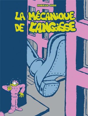 la mécanique de l'angoisse