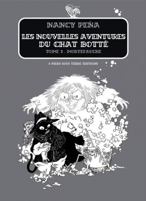 les nouvelles aventures du chat botté tome 3 - mortefauche
