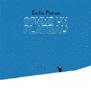 comme un plateau