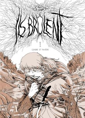 Ils brûlent tome 1