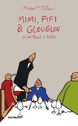 Mimi, Fifi & Gouglou se mettent à table