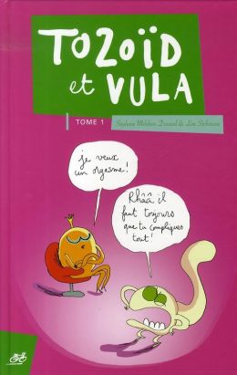 Tozoïd et Vula tome 1