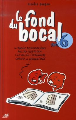 Le fond du bocal tome 6