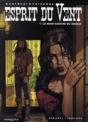 esprit du vent tome 1 - la main gauche du diable