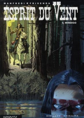 esprit du vent tome 4 - windigo