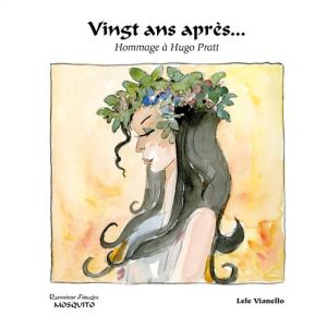 20 ans après - Hommages à Hugo Pratt
