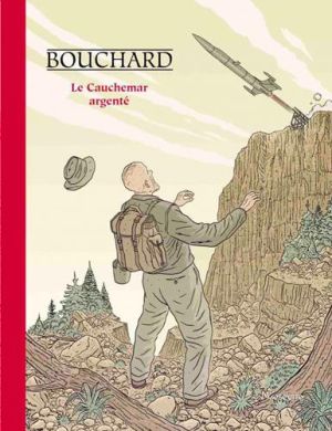 Une aventure de Bob Leclerc tome 1 - Le cauchemar argenté