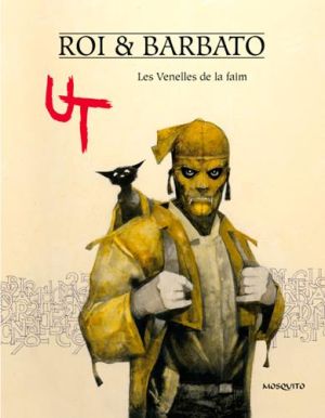 Ut tome 1 - Les venelles de la faim
