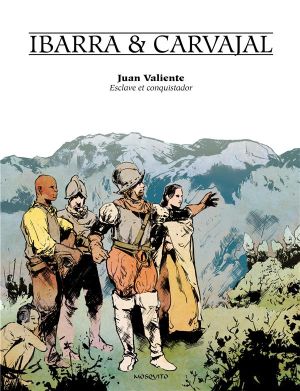 Juan Valiente, esclave et conquistador Juan Valiente, esclave et conquistador