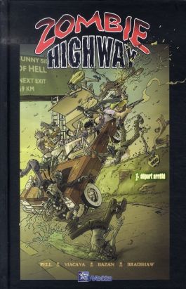 Zombie highway tome 1 - Départ arrêté
