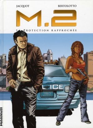 m.2 tome 1 - protection rapprochée