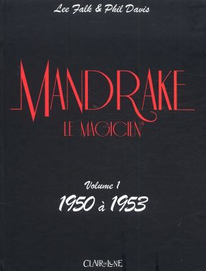 Mandrake le magicien tome 1 - 1950 à 1953