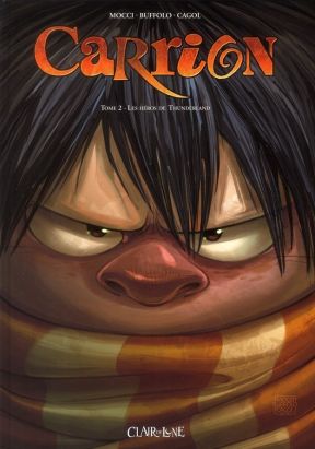 carrion tome 2 - les héros de Thunderland