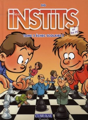 les instits tome 2 - échec scolaire ! les instits tome 2 - échec scolaire !