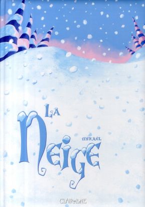 la neige