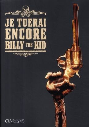 je tuerai encore billy the kid