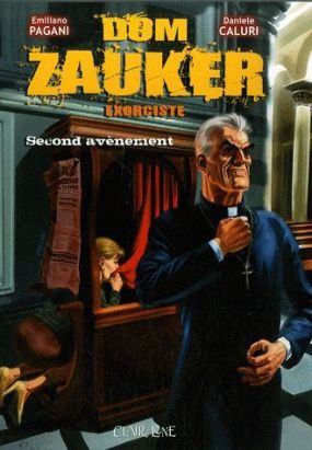 dom zauker, exorciste tome 2 - second avènement