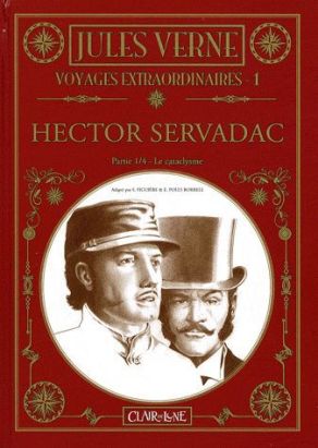 voyages extraordinaires tome 1 - hector servadac voyages extraordinaires tome 1 - hector servadac