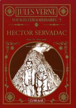 voyages extraordinaires tome 2 - hector servadac tome 2 - nina-ruche voyages extraordinaires tome 2 - hector servadac tome 2 - nina-ruche