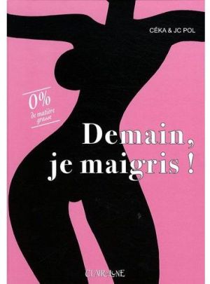 demain ; je maigris !