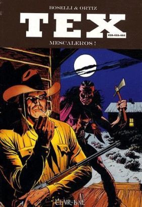 tex tome 458 à tome 460 - mescaleros !