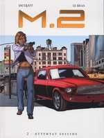 m.2 tome 2 - attentat suicide