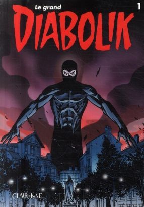 le grand diabolik tome 1