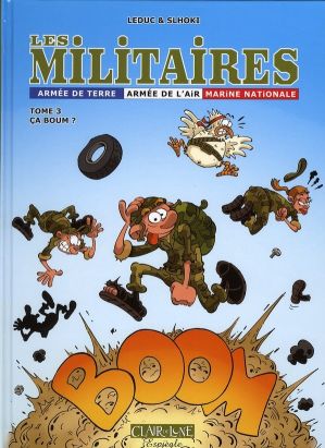 les militaires tome 3 - ça boum ?