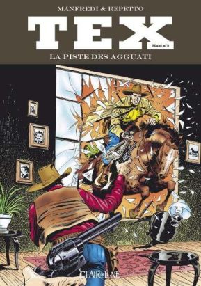 Tex ; la piste des embuscades