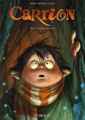 carrion tome 1 - le secret de la ville