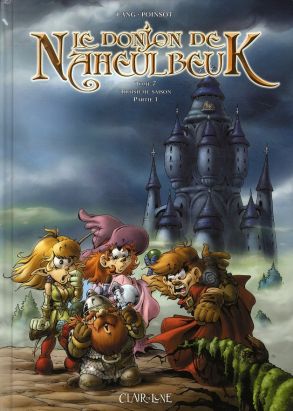 Le donjon de Naheulbeuk tome 7 - troisieme saison, partie 1