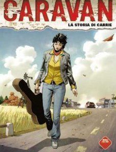 caravan tome 4 - l'histoire de Carrie