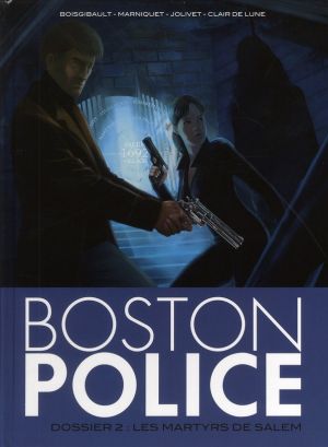 Boston police tome 2 - les martyrs de Salem