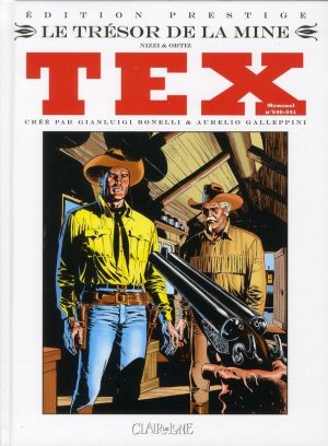 Tex tome 540 et tome 541 - le trésor de la mine