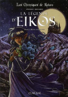 la légende d'eikos tome 2 - réveil dans la nuit