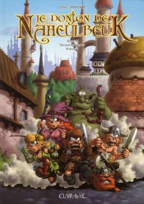 Le donjon de Naheulbeuk tome 9 - troisième saison, partie 3