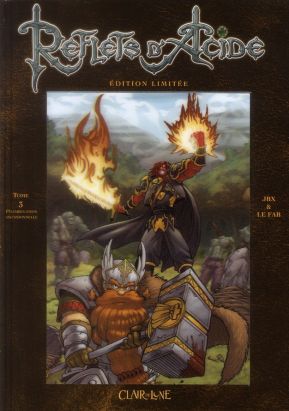 Reflets d'acide tome 3 (édition spéciale)