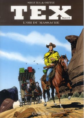 Tex maxi tome 15 - l'or du massacre Tex maxi tome 15 - l'or du massacre