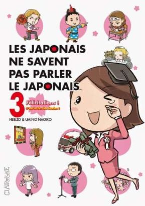 les Japonais ne savent pas parler le japonais tome 3
